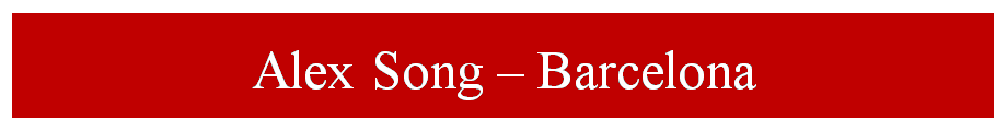 Alex Song Barcelona