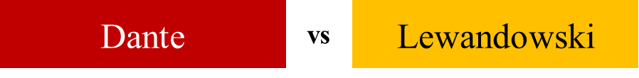 Dante vs Lewandowski