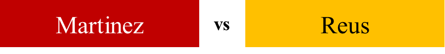 Martinez vs Reus